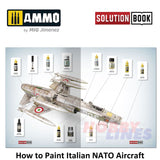 HOW TO PAINT Itaian NATO Aircraft SOLUTION BOOK Ammo by Mig MIG6525