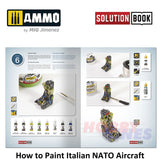 HOW TO PAINT Itaian NATO Aircraft SOLUTION BOOK Ammo by Mig MIG6525