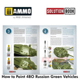 HOW TO PAINT 4bo Russian Green Vehicles Tanks SOLUTION BOOK Ammo by Mig MIG6600