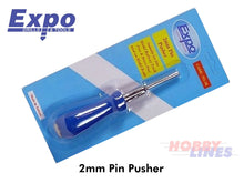 Load image into Gallery viewer, 2MM PIN PUSHER - modelling pins, rail track, model boats EXPO TOOLS 75110
