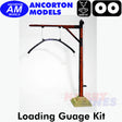 LOADING GUAGE trackside item laser cut kit OO 1:76 scale Ancorton Models 00LG1