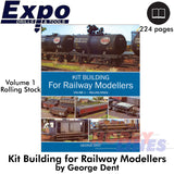 Kit Building for Railway Modellers Vol 1 Rolling Stock George Dent Crowood Press
