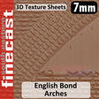 English Bond Arches Brick 1:48 O 7mm 3D Texture Sheet FINECAST FBS707B