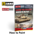 How to Paint Modern US Military Sand Scheme SOLUTION BOOK Ammo Mig MIG6512