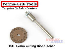 Load image into Gallery viewer, Perma-Grit RD1 CUTTING DISC 19mm diameter with Arbor Tungsten Carbide Permagrit
